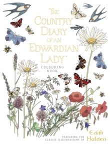 The Country Diary of an Edwardian Lady Colouring Book - Edith Holden (Paperback) 05-01-2017 