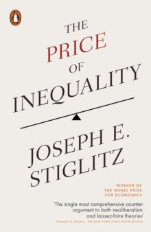 The Price of Inequality - Joseph Stiglitz (Paperback) 08-04-2013 
