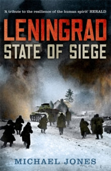 Leningrad: State of Siege - Michael Jones; Michael Jones (Paperback) 28-05-2009 