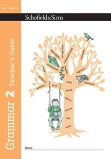 Grammar and Punctuation  Grammar 2 Teacher's Guide - Carol Matchett; Oxford Designers and Illustrators (Paperback) 01-Jan-17 