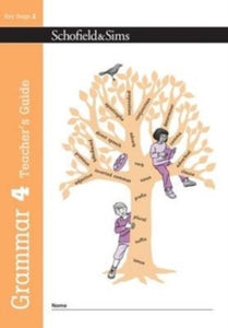 Grammar and Punctuation  Grammar 4 Teacher's Guide - Carol Matchett; Oxford Designers and Illustrators (Paperback) 01-Jan-17 