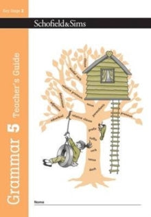 Grammar and Punctuation  Grammar 5 Teacher's Guide - Carol Matchett; Oxford Designers and Illustrators (Paperback) 01-Jan-17 