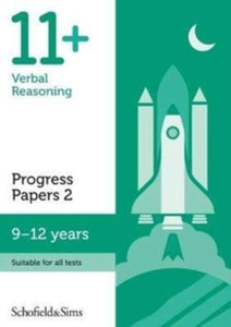 11+ Verbal Reasoning Progress Papers Book 2: KS2, Ages 9-12 - Patrick Schofield & Sims; Berry (Paperback) 01-03-2018 