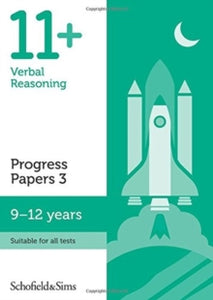 11+ Verbal Reasoning Progress Papers Book 3: KS2, Ages 9-12 - Patrick Schofield & Sims; Berry (Paperback) 01-03-2018 