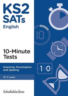 KS2 SATs Grammar, Punctuation and Spelling 10-Minute Tests - Schofield & Sims; Carol Matchett (Paperback) 28-05-2019 