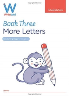 WriteWell 3: More Letters, Early Years Foundation Stage, Ages 4-5 - Schofield & Sims; Carol Matchett (Paperback) 23-01-2019 