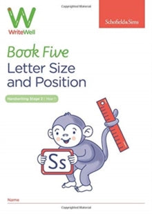 WriteWell 5: Letter Size and Position, Year 1, Ages 5-6 - Schofield & Sims; Carol Matchett (Paperback) 23-01-2019 