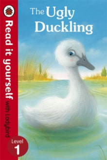 Read It Yourself  The Ugly Duckling - Read it yourself with Ladybird: Level 1 - Richard Johnson; Ladybird (Paperback) 04-07-2013 