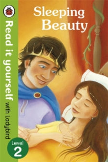 Read It Yourself  Sleeping Beauty - Read it yourself with Ladybird: Level 2 - Richard Johnson; Ladybird (Paperback) 04-07-2013 