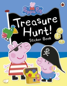 Peppa Pig  Peppa Pig: Treasure Hunt! Sticker Book - Peppa Pig (Paperback) 06-03-2014 