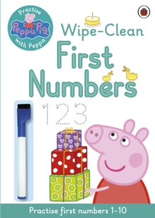 Peppa Pig  Peppa Pig: Practise with Peppa: Wipe-Clean First Numbers - Peppa Pig (Paperback) 05-06-2014 