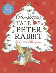 The Christmas Tale of Peter Rabbit: Book and CD - Emma Thompson (Paperback) 04-09-2014 