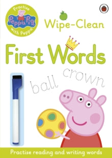 Peppa Pig  Peppa Pig: Practise with Peppa: Wipe-Clean First Words - Peppa Pig (Paperback) 02-07-2015 