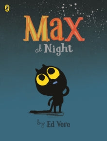 Max  Max at Night - Ed Vere (Paperback) 03-09-2015 