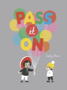 Pass It On - Sophy Henn (Paperback) 04-02-2016 
