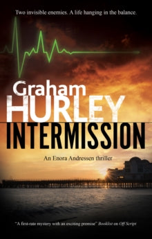 An Enora Andressen thriller  Intermission - Graham Hurley (Hardback) 27-May-21 