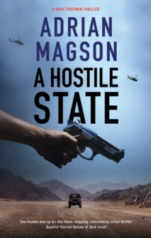 A Marc Portman thriller  A Hostile State - Adrian Magson (Hardback) 26-Feb-21 