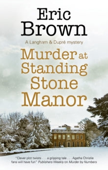 A Langham & Dupre Mystery  Murder at Standing Stone Manor - Eric Brown (Hardback) 24-Jun-21 