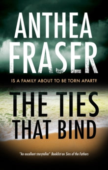 The Ties That Bind - Anthea Fraser (Hardback) 27-May-21 