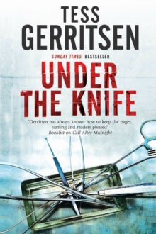 Under the Knife - Tess Gerritsen (Hardback) 30-May-14 
