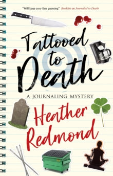 The Journaling mysteries  Tattooed to Death - Heather Redmond (Hardback) 30-Oct-20 