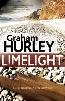 An Enora Andressen thriller  Limelight - Graham Hurley (Hardback) 30-Sep-20 
