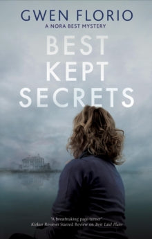 A Nora Best mystery  Best Kept Secrets - Gwen Florio (Hardback) 24-Jun-21 