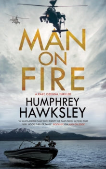 A Rake Ozenna Thriller  Man on Fire - Humphrey Hawksley (Hardback) 29-Apr-21 