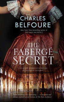 The Faberge Secret - Charles Belfoure (Hardback) 30-Oct-20 