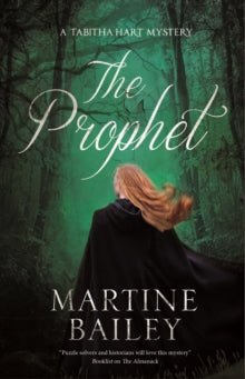 A Tabitha Hart mystery  The Prophet - Martine Bailey (Hardback) 26-Feb-21 