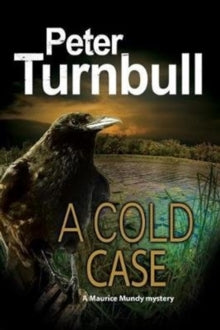 A Cold Case - Peter Turnbull (Hardback) 28-Feb-18 