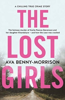 The Lost Girls - Ava Benny-Morrison (Paperback) 08-07-2020 