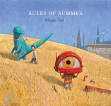 Rules of Summer - Shaun Tan; Shaun Tan (Paperback) 27-09-2016 Winner of Academy Awards 2011 (UK) and Astrid Lindgren Memorial Award 2011 (UK). Commended for Kate Greenaway Medal 2015 (UK).