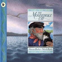 The Mousehole Cat - Antonia Barber; Nicola Bayley (Paperback) 24-06-1993 Winner of British Book Design and Production Awards 1991 (UK) and Galaxy British Book Awards: The Illustrated Children's Book of the Year 1990 (UK).