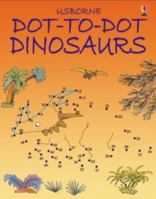 Dot-to-Dot  Dot-to-Dot Dinosaurs - Jenny Tyler; Graham Round (Paperback) 25-04-2003 