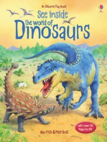 See Inside  See Inside the World of Dinosaurs - Alex Frith; Peter Scott (Board book) 29-09-2006 