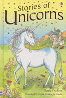 Young Reading Series 1  Stories of Unicorns - Rosie Dickins; Maria Cristina Lo Cascio (Hardback) 30-06-2006 