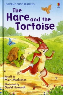 First Reading Level 4  The Hare and the Tortoise - Mairi Mackinnon; Daniel Howarth (Hardback) 27-04-2007 
