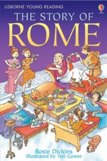 Young Reading Series 2  The Story of Rome - Rosie Dickins; Rosie Dickins; Teri Gower (Hardback) 31-05-2007 