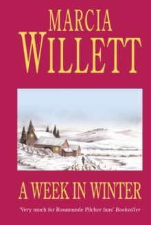 A Week in Winter: A moving tale of a family in turmoil in the West Country - Marcia Willett (Paperback) 07-10-2002 