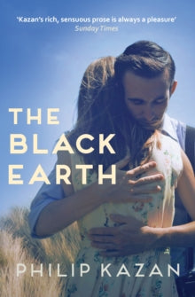 The Black Earth: The Times Historical Book of the Month - Philip Kazan (Paperback) 23-05-2019 