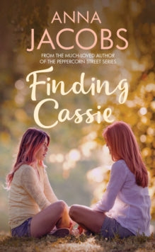Penny Lake  Finding Cassie: A touching story of family - Anna Jacobs  (Paperback) 20-08-2020 