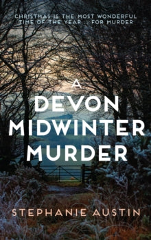 Devon Mysteries  A Devon Midwinter Murder: The must-read cosy crime series - Stephanie Austin (Hardback) 23-11-2023 
