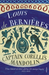 Captain Corelli's Mandolin - Louis de Bernieres (Paperback) 01-05-1995 Winner of Commonwealth Writers Prize for Best Book 1995.