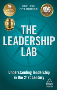 Kogan Page Inspire  The Leadership Lab: Understanding Leadership in the 21st Century - Chris Lewis; Dr Pippa Malmgren (Paperback) 03-10-2018 Winner of Independent Press Awards 2020 (UK). Short-listed for Business Book Awards 2019 (UK) and American Bo