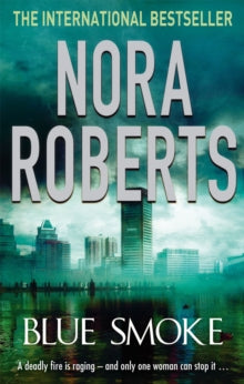 Blue Smoke - Nora Roberts (Paperback) 04-06-2009 