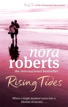 Chesapeake Bay  Rising Tides: Number 2 in series - Nora Roberts (Paperback) 04-02-2010 