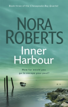 Chesapeake Bay  Inner Harbour: Number 3 in series - Nora Roberts (Paperback) 04-03-2010 