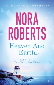 Three Sisters Island  Heaven And Earth: Number 2 in series - Nora Roberts (Paperback) 07-10-2010 