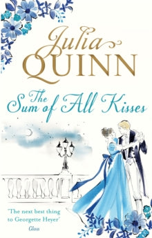 Smythe-Smith Quartet  The Sum of All Kisses - Julia Quinn (Paperback) 29-10-2013 